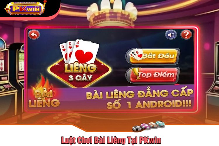 Luật Chơi Bài Liêng Tại PKwin